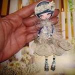 Doll Brooch , OOAK Brooch &..